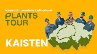 Plants Tour Kaisten: Highly specialized production in fully automated site