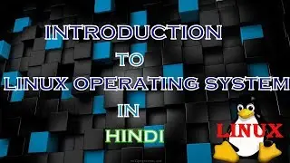 Introduction to Linux Operating System LECTURE 1 |  linux OS in HINDI by Cardinal Academy.