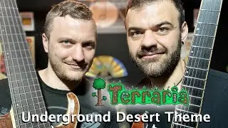 Terraria - Underground Desert Theme - Guitar and Bass