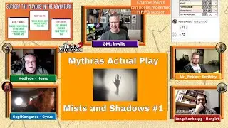 Mythras Actual Play: Mists and Shadows #1