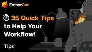 EmberGen: 35 Quick Tips To Help Your Workflow!