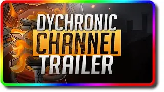 Dychronic Channel Trailer