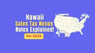 Hawaii Sales Tax Nexus Explained (2025) | Do You Need to Register?