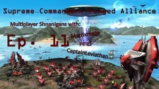 SupCom: FA - Multiplayer Shenanigans Ep. 11
