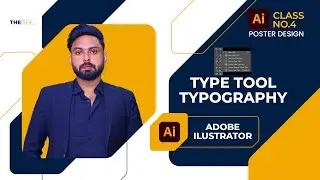 How To Use Type Tool In Adobe Illustrator l Lecture 4 l Poster Design