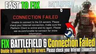 🌐 Как исправить ошибку Battlefield 6 ❌ CONNECTION FAILED на ПК 🖥️ | Не подключается и исправление...