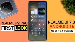 Realme P2 Pro Realme Ui 7.0 Android 16 Update - 24+ Hidden Features | P2 Pro New Update