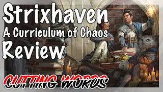 Review: Strixhaven A Curriculum of Chaos