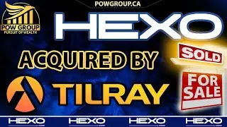 [LIVE] BREAKING NEWS: Tilray Brands Acquiring HEXO Corp for $250 Million USD