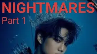 Nightmares BTS OT7 fanfiction series (ft Kai of EXO) Part 1
