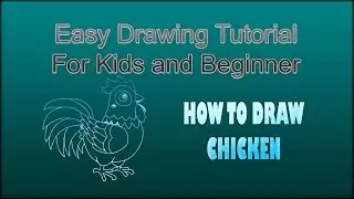 How To Drawing Chicken Easy Drawing Tutorial For Kids
