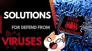 Solutions for Defend from Viruses