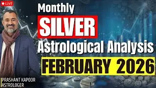 Silver Price Prediction February 2026 | Astrology Insight by Prashant Kapoor | Stock Market Trends