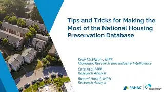 Tips and Tricks for Making the Most of the National Housing Preservation Database