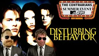 Contrarians Post-Credits: Disturbing Behavior