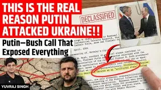 Ukraine an ‘Artificial State’? Putin’s Declassified Talks with George W. Bush (2001–2008) | Yuvraj