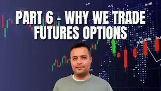 Why Trade Futures Options for Credit Spreads? | Part 6