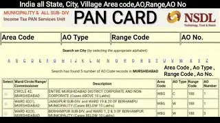 PAN CARD Area Code Ao Type Range Code Ao No  || India all State Pan Card Service