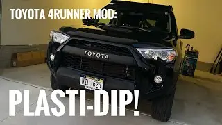4Runner Mod: Plasti-Dip!