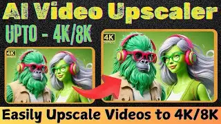 Nero AI Video Upscaler Tutorial: Easily Upscale Videos to 4K/8K & Enhance Quality