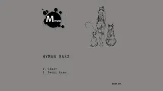 [MBR10] Hyman Bass - Angel Heart (Original Mix) [Myriad Black Records]