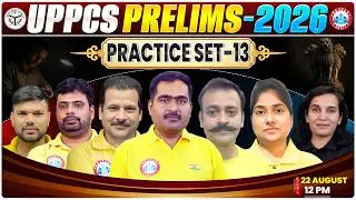 UPPCS Prelims 2026 | UP PCS Pre Practice Set 13 | UPPSC Full Practice | UPPCS By RWA Civil Team