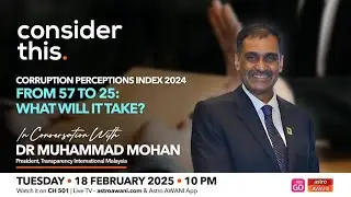Consider This: Corruption Perceptions Index 2024 &mdash; From 57 to 25: What Will It Take?