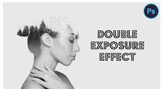 Double Exposure Effect - Easy Photoshop Tutorial