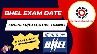 BHEL ENGINEER/EXCECUTIVE TRAINEE 2022 EXAM DATE ANNOUNCED