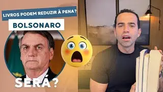 Livros podem reduzir pena de prisão? A ironia por trás do caso Bolsonaro!