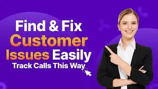 Finding and Fixing Customer Pain Points with Call Tracking