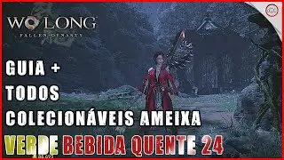 Wo Long, Guia + todos colecion&aacute;veis em Ameixa Verde, Bebida Quente 24 | Super-dica