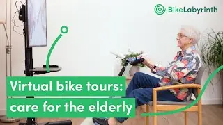 Eldercare | Virtual bike rides | Bike Labyrinth