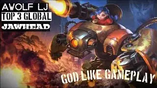 TOP 3 GLOBAL JAWHEAD -AWolf LJ Godlike Gameplay |Mobile Legends Indonesia