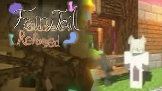 The Big Bug Quest Fairy Tail Reforged: Reignite (Fairy Tale Anime Minecraft Roleplay)