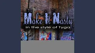 Make It Nasty