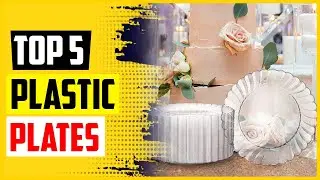 Top 5 Best Clear Plastic Plates in 2022 Reviews