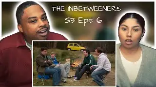 AMERICANS REACT THE INBETWEENERS SEASON 3 EPISODE 6