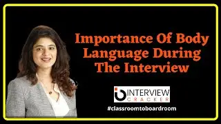 Importance Of Body Language During The Interview || Interview Cracker For You