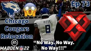 Madden 22 | Chicago Cougars Relocation | Ep 73 | WE TRADE FOR A SUPERSTAR X FACTOR and HE IS AMAZING