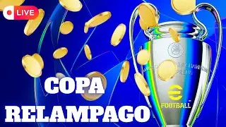 🏆COPA RELAMPAGO🏆 @official_eFootball
