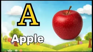 Learn ABC with Fun Songs for Kids | A for Apple Alphabet Learning Video for Toddlers and Preschooler