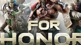 For Honor Podcast and thoughts