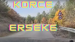 Korce Erseke Full Road