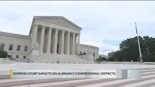 US Supreme Court decision soon on Alabama Congressional districts