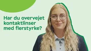 Flerstyrkekontaktlinser passer til skiftende synsbehov. H&oslash;r mere om fordelene her | Louis Nielsen