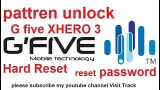 G five XHERO 3 pattren + Hard Reset