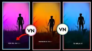 Lyrics Sad Status Editing VN video Editor App| 😣So Sad Kaise Banaen Vn App💔| WhatsApp Status Editing