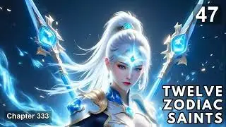 Twelve Zodiac Saints   Episode 47 Audio   Phoenix Knights Audiobook