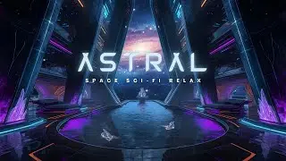 ASTRAL POOL 🌌 Futuristic Space Pool Ambience & Deep Cosmic Relaxation Music